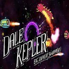 Avec le jeu Protége le Monde de l'Invasion pour Android téléchargez gratuitement Dale Kepler: Big Dipper shipper sur le portable ou la tablette.