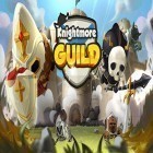 Avec le jeu Elémental pour Android téléchargez gratuitement Knightmore guild sur le portable ou la tablette.