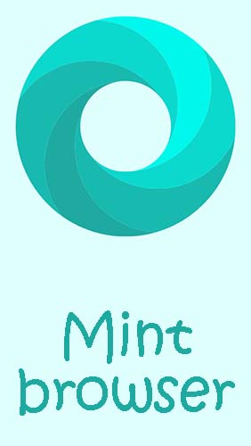 Télécharger l'app Mint navigateur - Rapide, facile, sécurisé gratuit pour les portables et les tablettes Android.