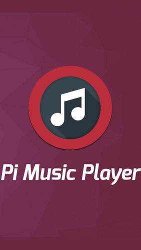 Télécharger l’app Audio et vidéo Pi: Lecteur de musique   gratuit pour les portables et les tablettes Android.