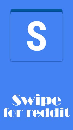 Télécharger l’app Internet et communication Swipe for reddit gratuit pour les portables et les tablettes Android.