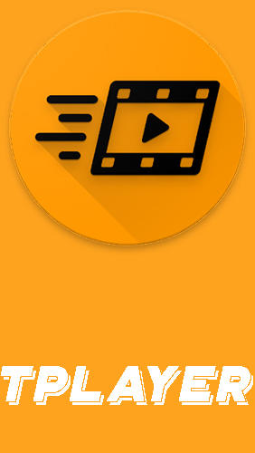 Télécharger l’app Audio et vidéo TPlayer - Lecteur vidéo, tous les formats  gratuit pour les portables et les tablettes Android.
