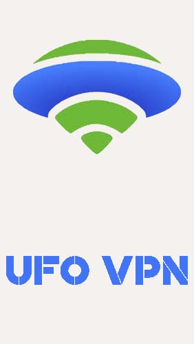 Télécharger l’app Internet et communication UFO VPN - Le meilleur VPN proxy gratuit  gratuit pour les portables et les tablettes Android.