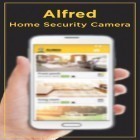 Avec l'app Booster de jeu  pour Android téléchargez gratuitement Alfred: Caméra de sécurité intérieure   sur le portable ou la tablette.