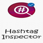 Avec l'app Ultra notes pour Android téléchargez gratuitement Inspecteur Hashtag - Générateur des hashtag Instagram sur le portable ou la tablette.