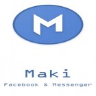 Télécharger gratuitement Maki: Facebook et Messenger sur une seule appli   pour Android, la meilleure application pour le portable et la tablette.