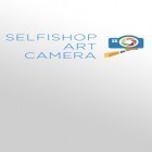 Avec l'app Booster de jeu  pour Android téléchargez gratuitement Selfishop: Art de caméra   sur le portable ou la tablette.