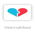 Avec l'app Rebooter pour Android téléchargez gratuitement WannaMeet: Relations tout près   sur le portable ou la tablette.