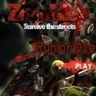 Avec le jeu Le Pro d'Armes pour iPhone téléchargez Cours ou meurs: Ville de Zombies ipa gratuitement.